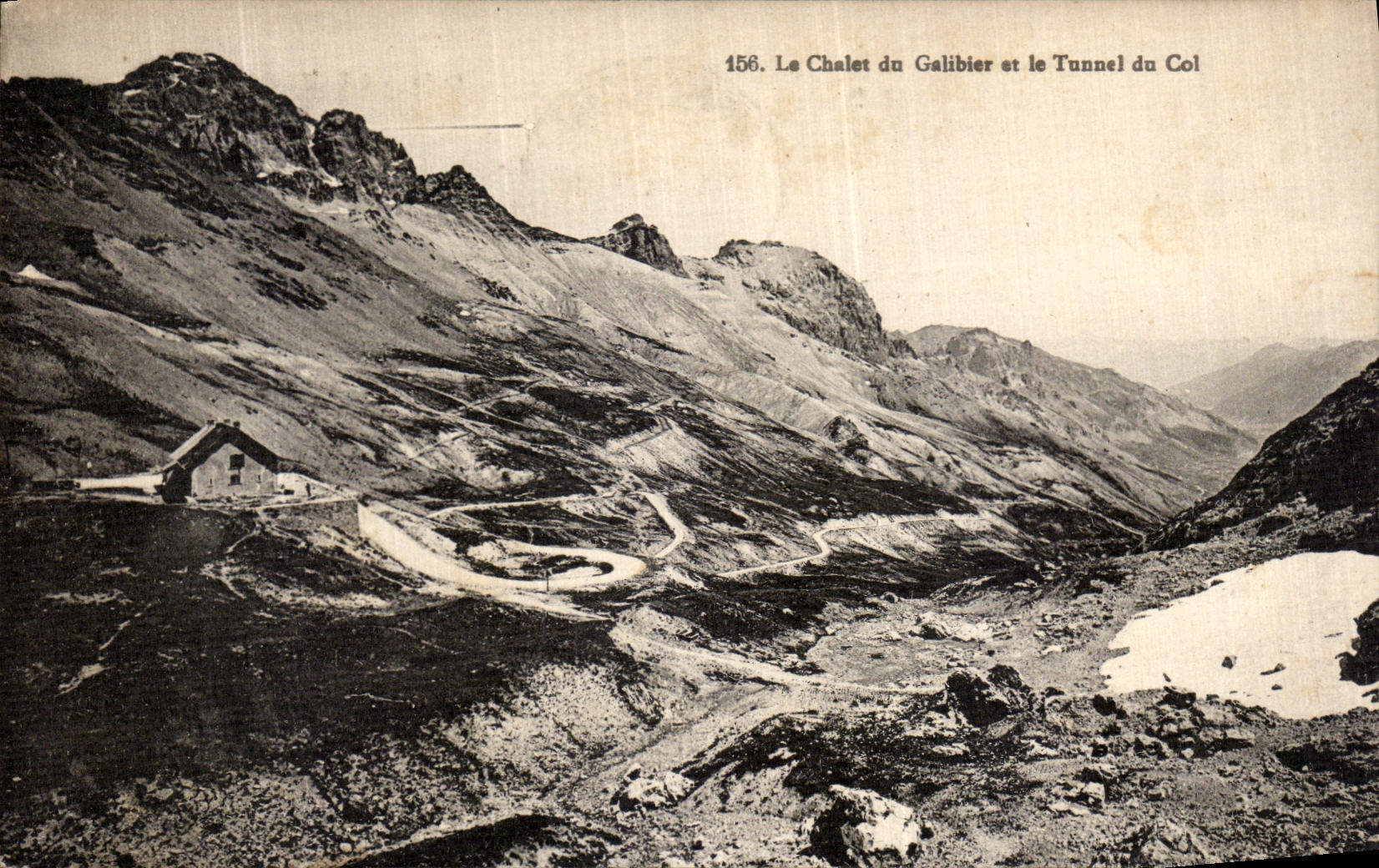 Le Chalet du Galibier et le Tunnel du Col — Édition Martinotto Frères, n° 156