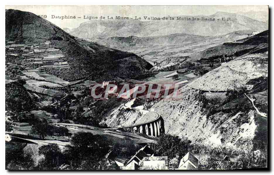 Dauphiné — Ligne de La Mure — Le Vallon de la Motte les Bains — E.R. — n° 559