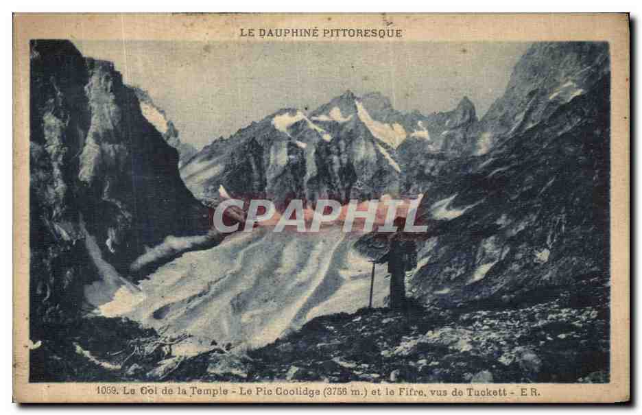 Le Dauphiné pittoresque — Le Col de la Temple, Le Pic Coolidge (3755 m.) et le Fiframe, vus de Tuckett — E.R.