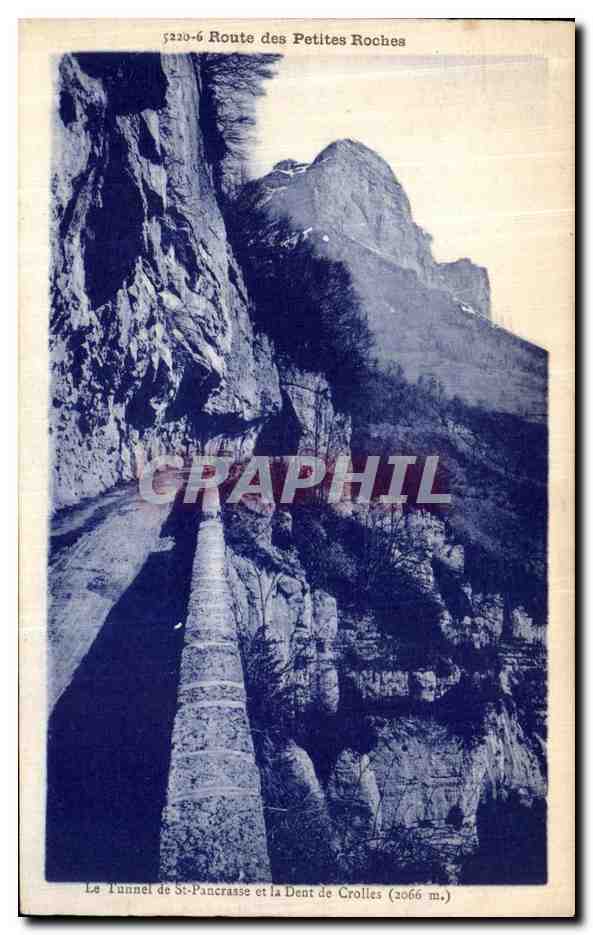 Le Tunnel de St-Pancrasse et la Dent de Crolles (2066 m.) — Route des Petites Roches — Graphphil