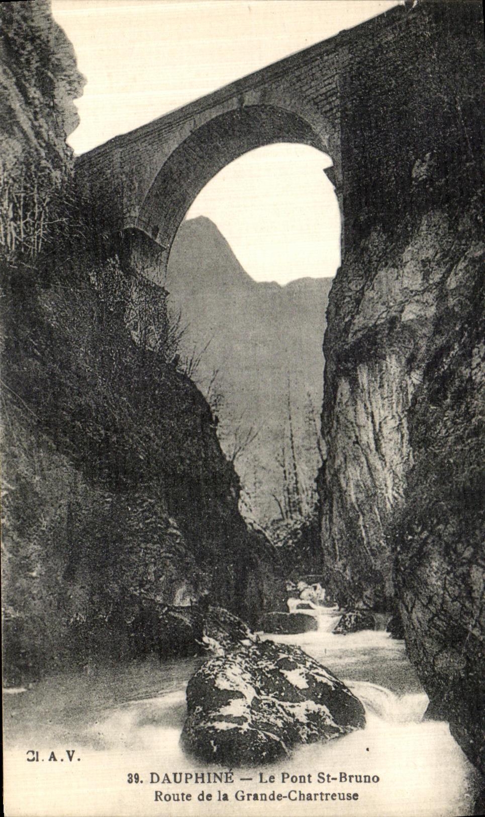 Dauphiné — Le Pont St-Bruno — Route de la Grande-Chartreuse — 39. A.V.