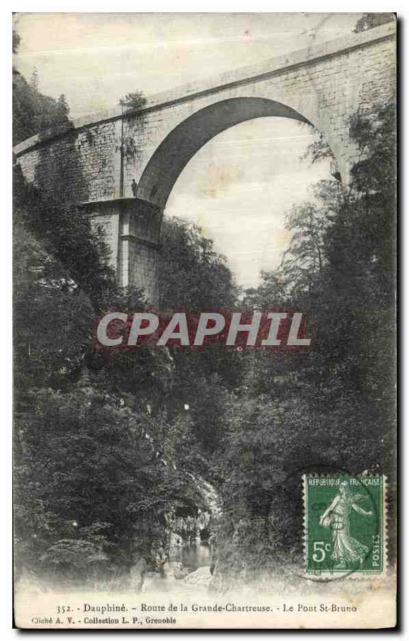 Dauphiné - Route de la Grande-Chartreuse - Le Pont St-Bruno - Collection L.P., Grenoble
