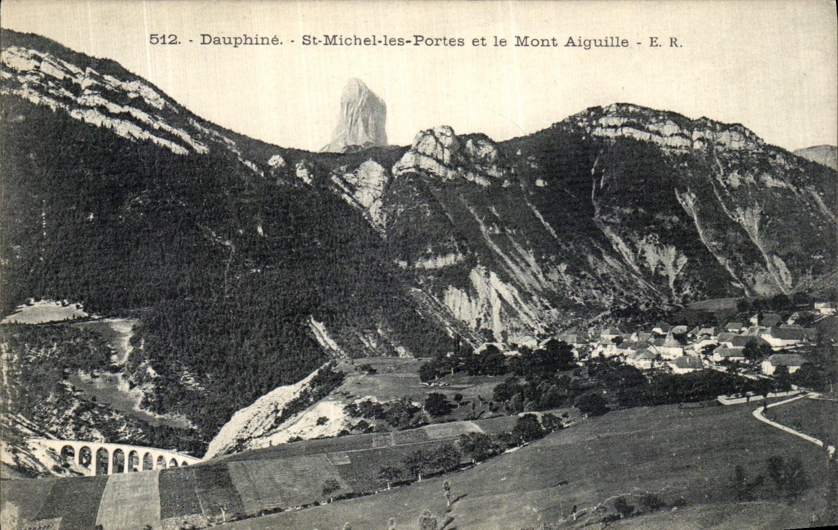 St-Michel-les-Portes et le Mont Aiguille - Dauphiné — E.R. n°512