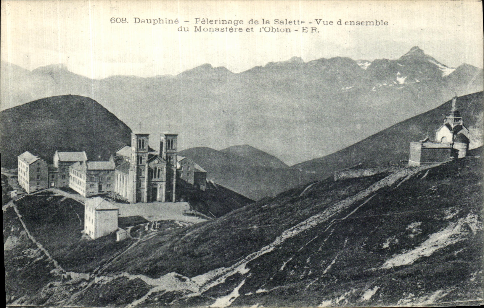 Dauphiné - Pèlerinage de la Salette - Vue d'ensemble du Monastère et l'Obion - E.R.