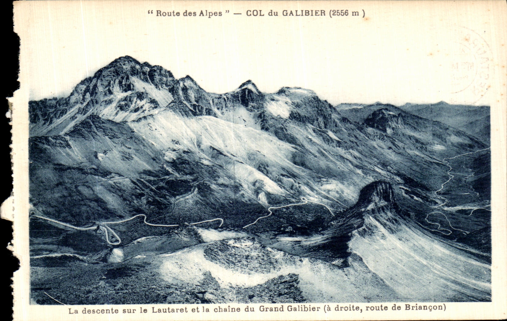 CPA Route des Alpes Col du Galibier a droite route de Briancon