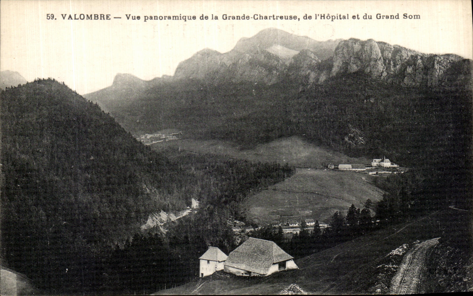 Valombre — Vue panoramique de la Grande-Chartreuse, de l'Hôpital et du Grand Som — n°59