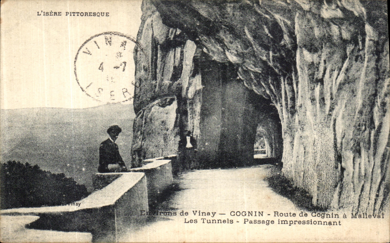 CPA Environs de Vinay Cognin Route de Cognin a Malleval Les Tunnels passage impressionnant