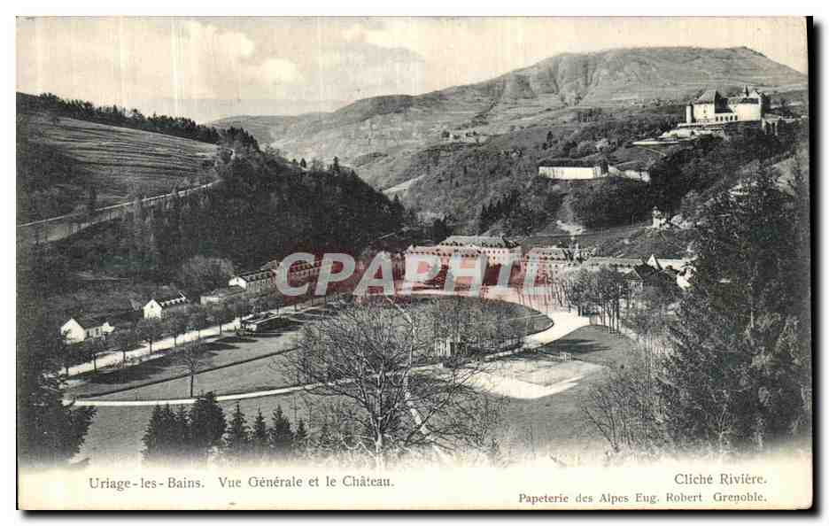 Uriage-les-Bains — Vue Générale et le Château — Papeterie des Alpes Eug. Robert Grenoble