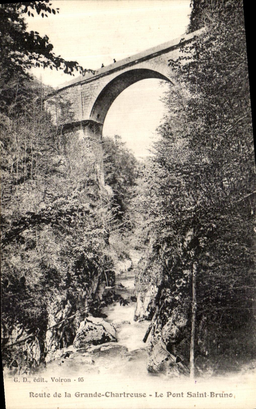 Route de la Grande-Chartreuse - Le Pont Saint-Brune — G. D., édit., Voiron - 95