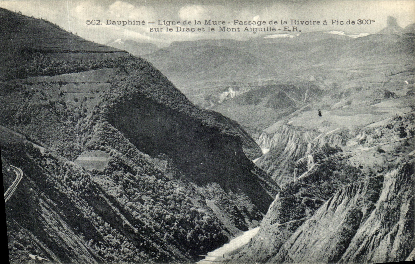 Dauphiné — Ligne de la Mure — Passage de la Rivoire à Pic de 300m sur le Drac et le Mont Aiguille — E.R.