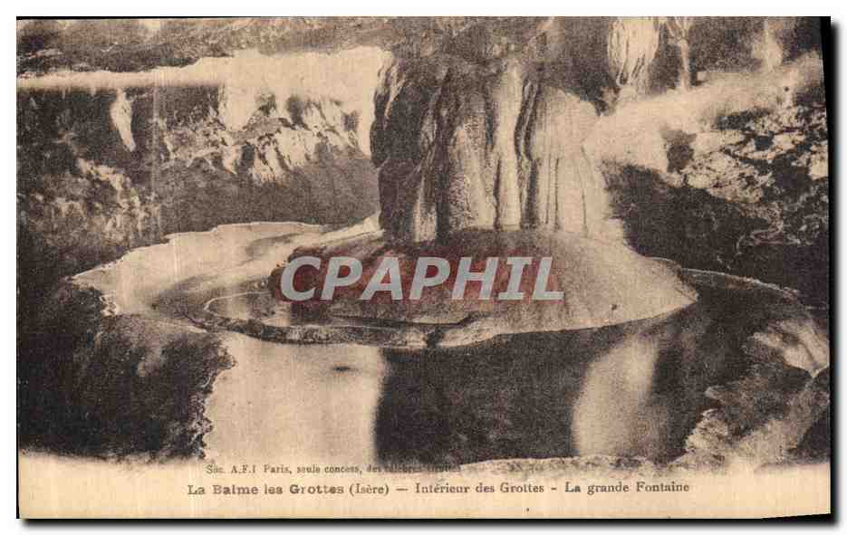 La Balme les Grottes (Isère) — Intérieur des Grottes — La grande Fontaine — Soc. A.F.I. Paris, soule concens, des calcaires - Grottes