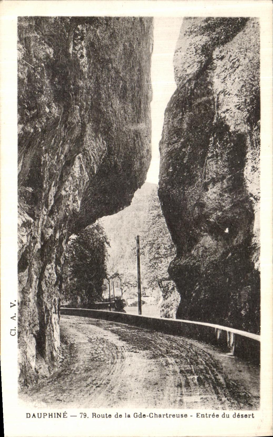 Dauphiné — Route de la Gde-Chartreuse — Entrée du désert — CI.A.V. 79
