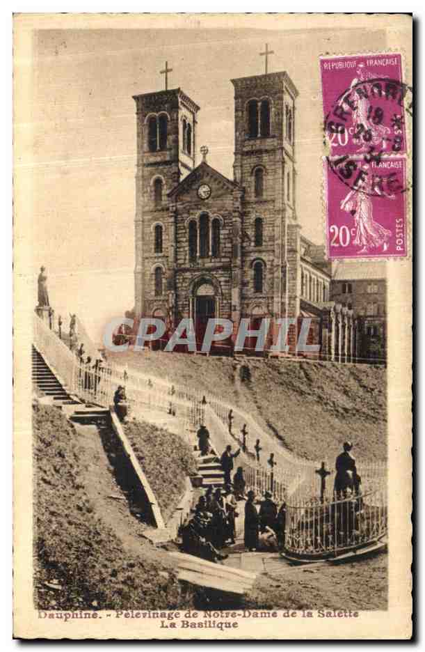 Dauphiné - Pèlerinage de Notre-Dame de la Salette - La Basilique