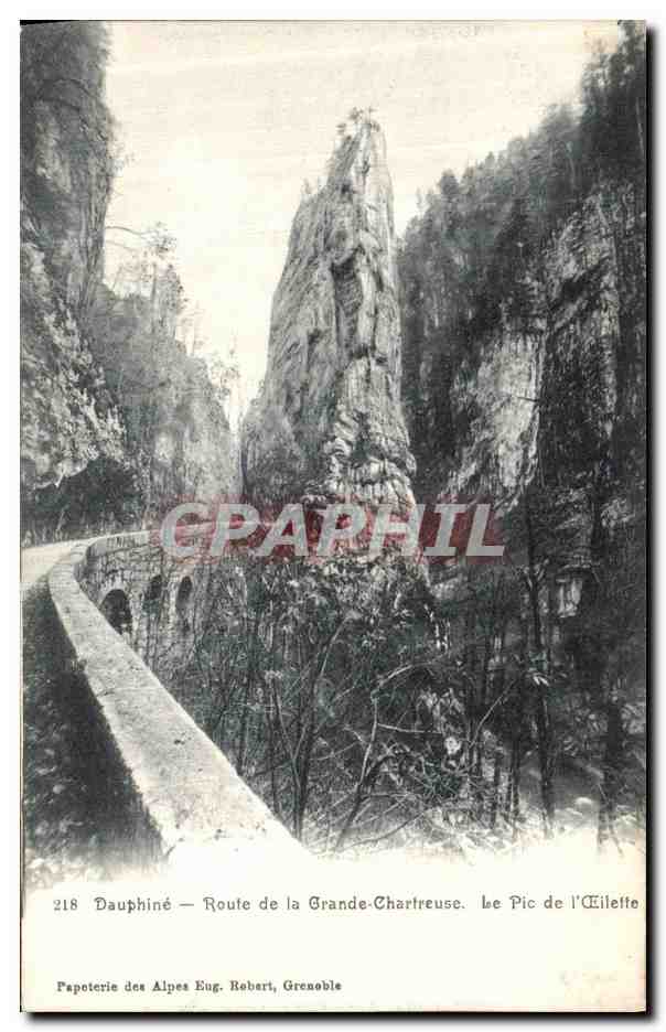 Dauphiné — Route de la Grande-Chartreuse. Le Pic de l'Éilette — Papeterie des Alpes Eug. Robert, Grenoble