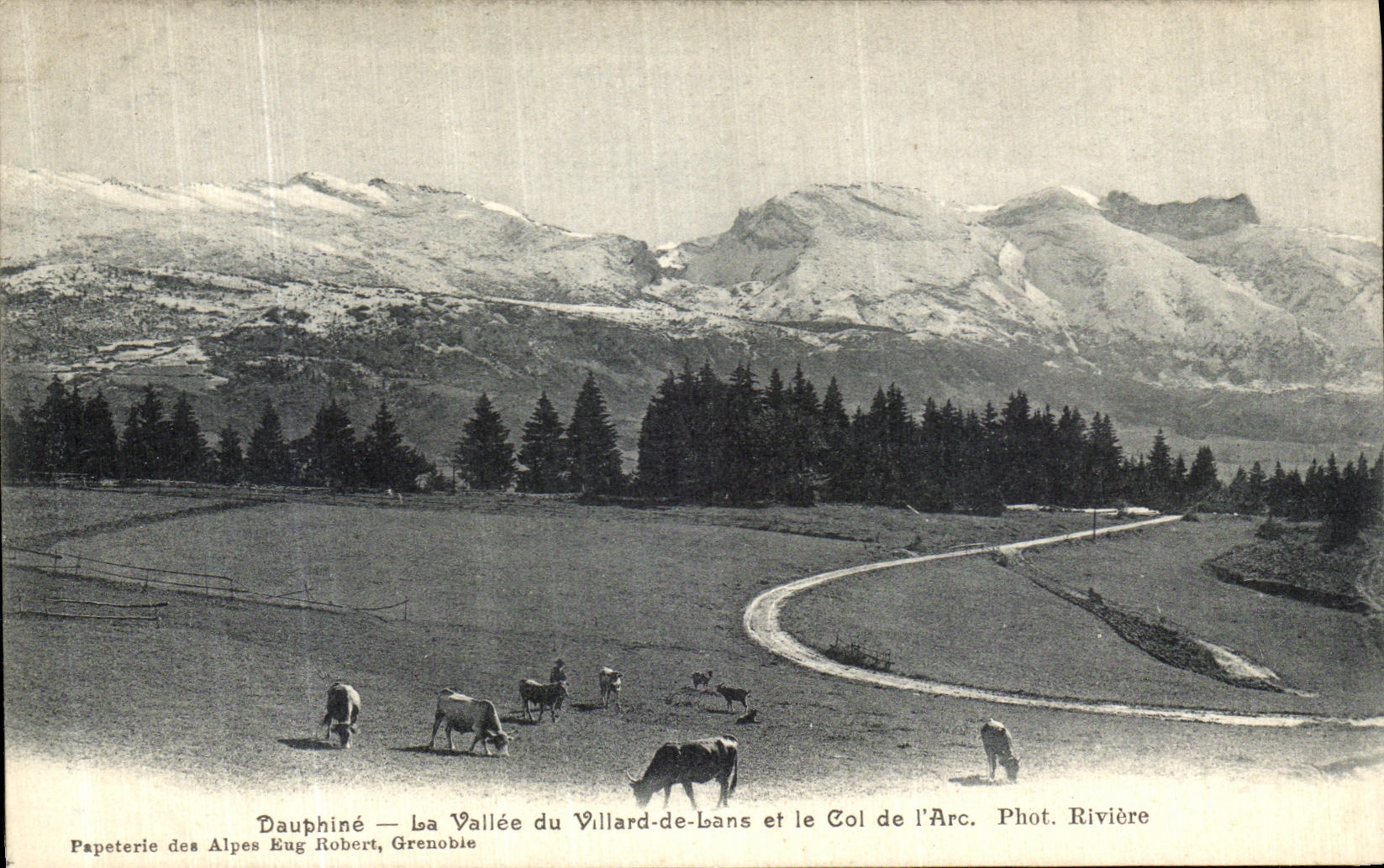 Dauphiné — La Vallée du Villard-de-Lans et le Col de l'Arc — Papeterie des Alpes Eug Robert, Grenoble