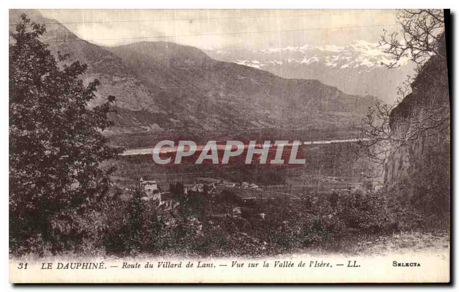 Le Dauphiné — Route du Villard de Lans — Vue sur la Vallée de l'Isère — Selecta