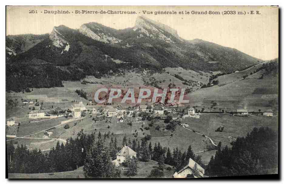 CPA Dauphine St Pierre de Chartreuse Vue Generale et le Grand Som