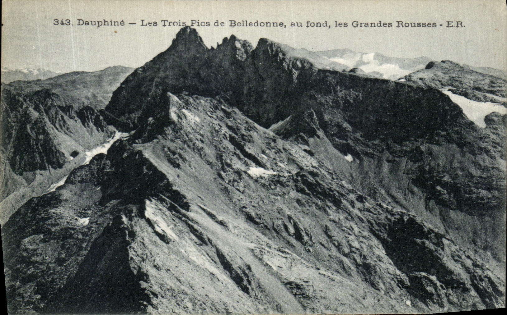 Dauphiné — Les Trois Pics de Belledonne, au fond les Grandes Rousses — E.R. n°343