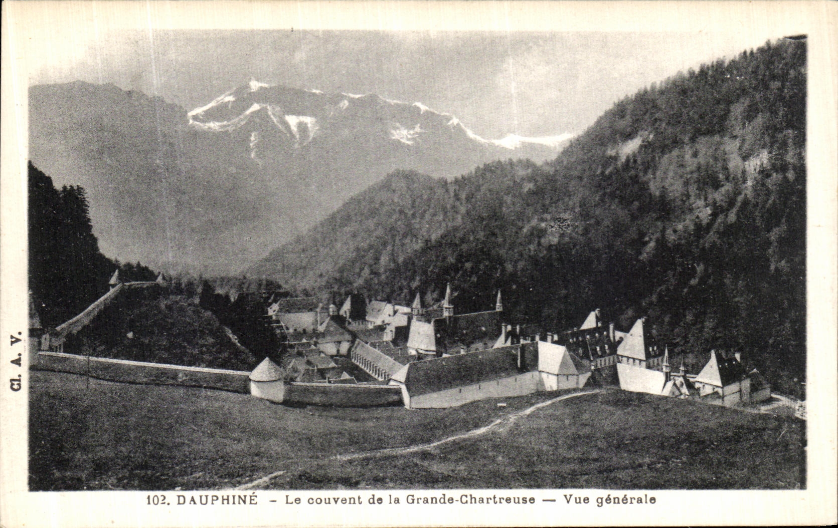 Dauphiné — Le couvent de la Grande-Chartreuse — Vue générale — GL.A.V. n°102