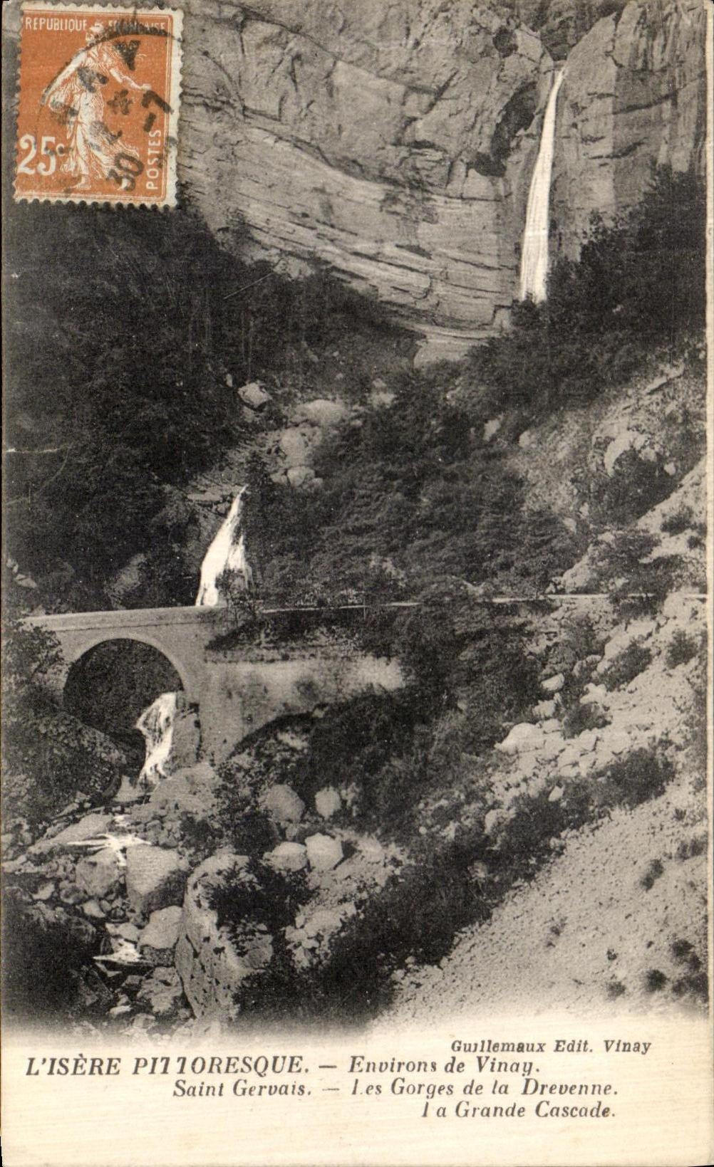 L'Isère pittoresque — Environs de Vinay — Les Gorges de la Drevenne, la Grande Cascade — Guillemaux Edit. Vinay