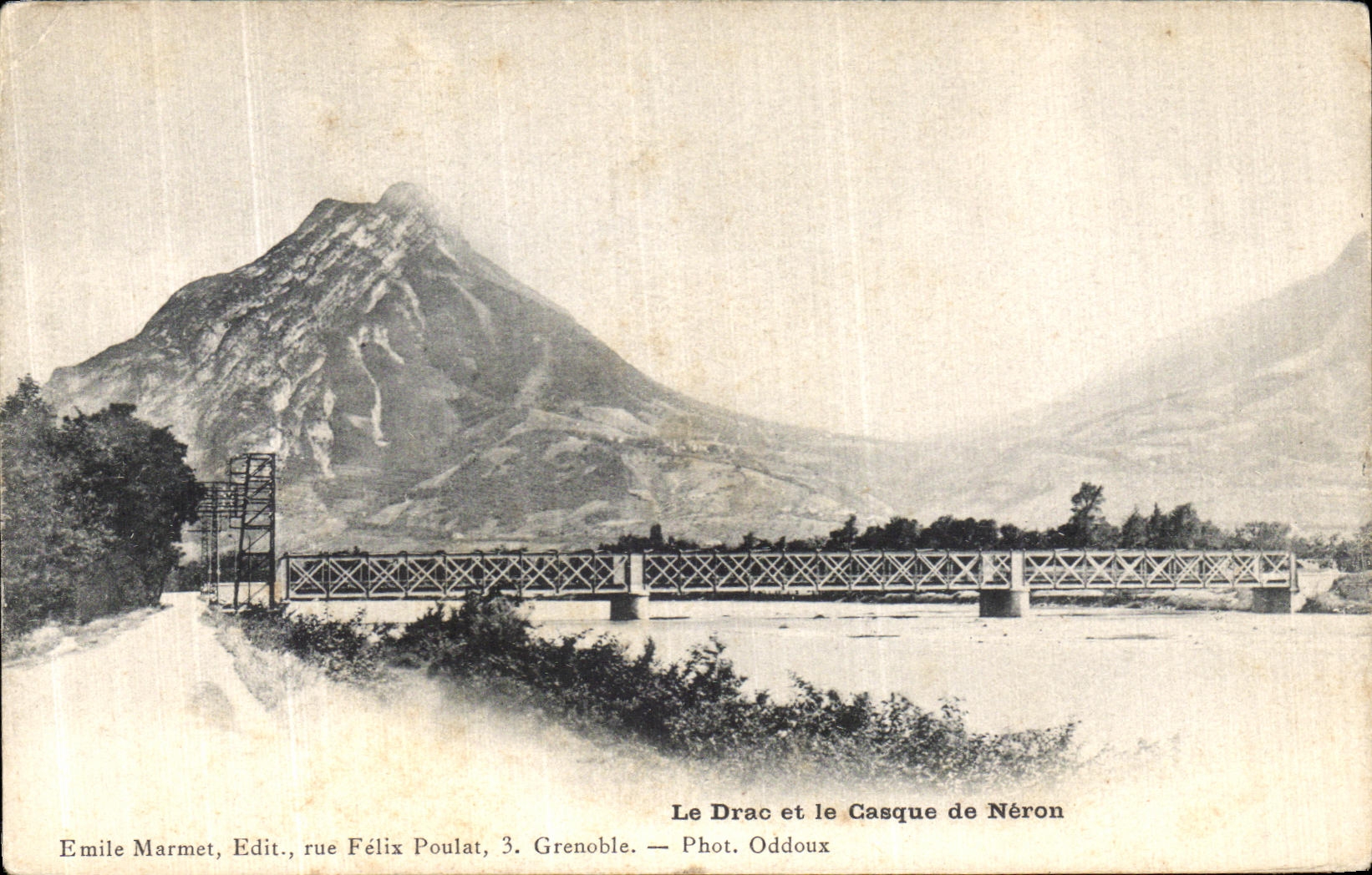 Le Drac et le Casque de Néron — Grenoble — Éditeur Emile Marmet, rue Félix Poulat, 3. — Phot. Oddoux