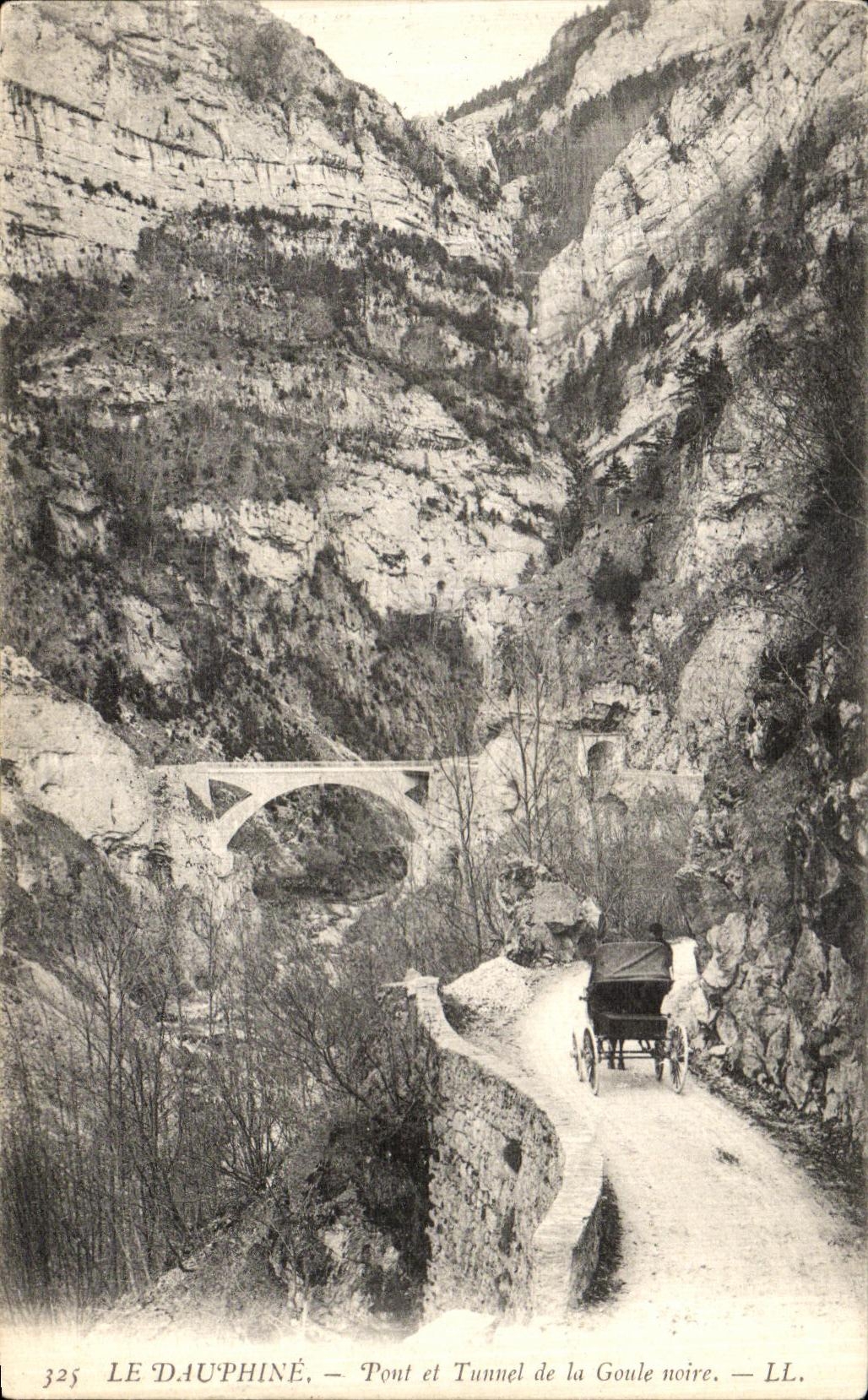 Le Dauphiné — Pont et Tunnel de la Goule noire — LL. n° 325