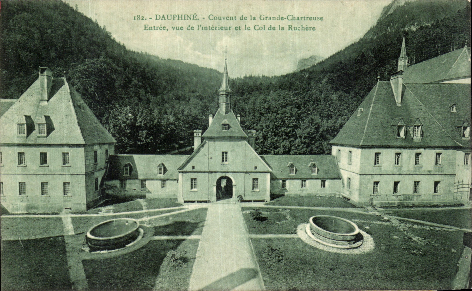 Dauphiné - Couvent de la Grande-Chartreuse - Entrée, vue de l'intérieur et le Col de la Ruchère
