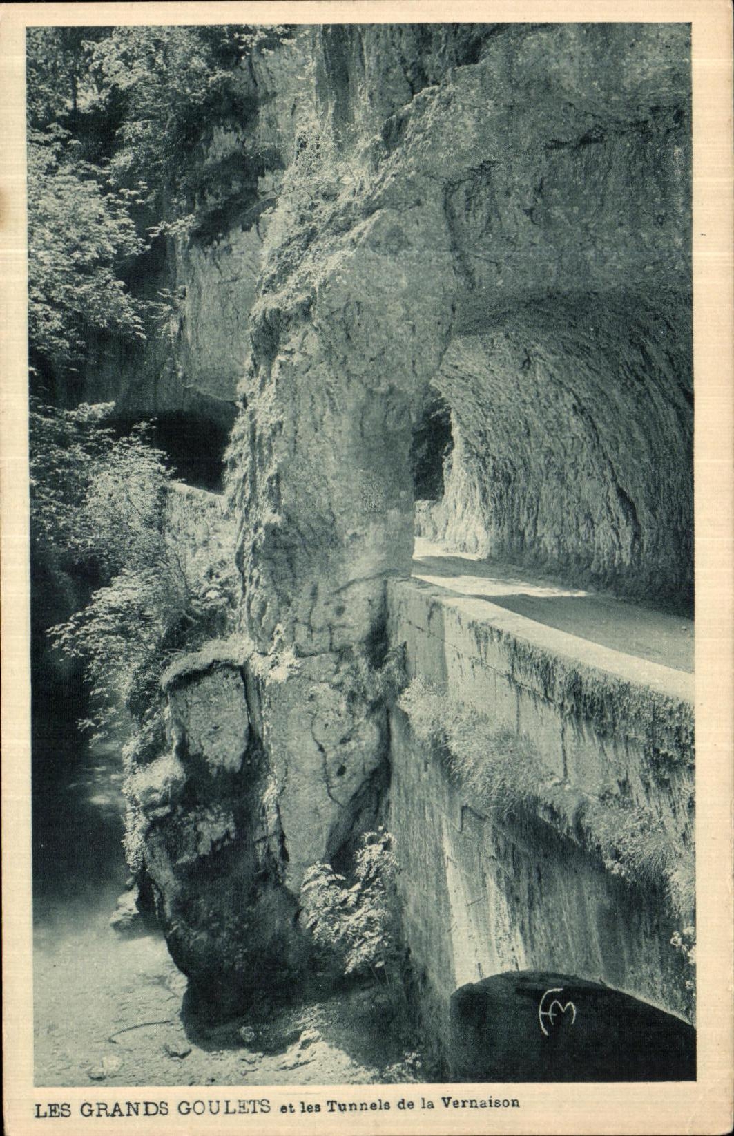 CPA Les Grande Goulets et les tunnels de la Vernaison