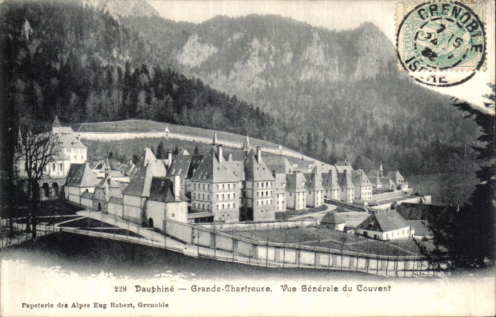 Dauphiné — Grande-Chartreuse. Vue Générale du Couvent — Papeterie des Alpes Eug Robert, Grenoble