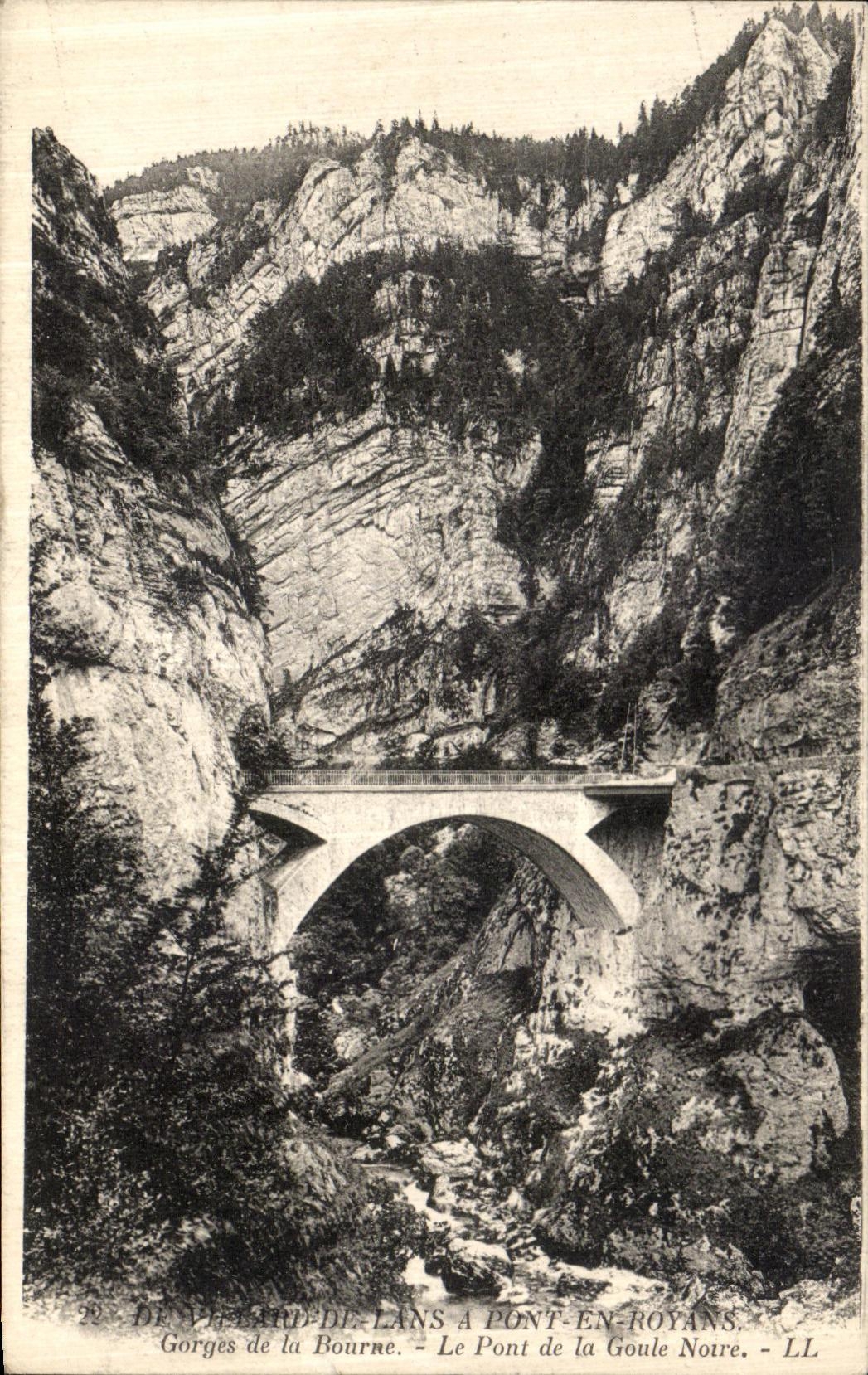 Gorges de la Bourne — Le Pont de la Goule Noire — LL