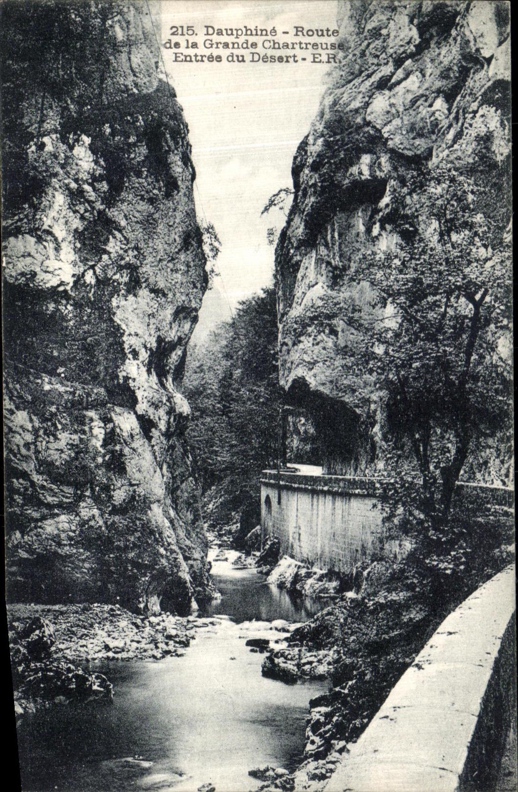 Entrée du Désert - Route de la Grande Chartreuse - Dauphiné — E.R. n°215