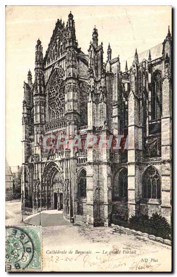 Cathédrale de Beauvais — Le grand Portail — ND Phot