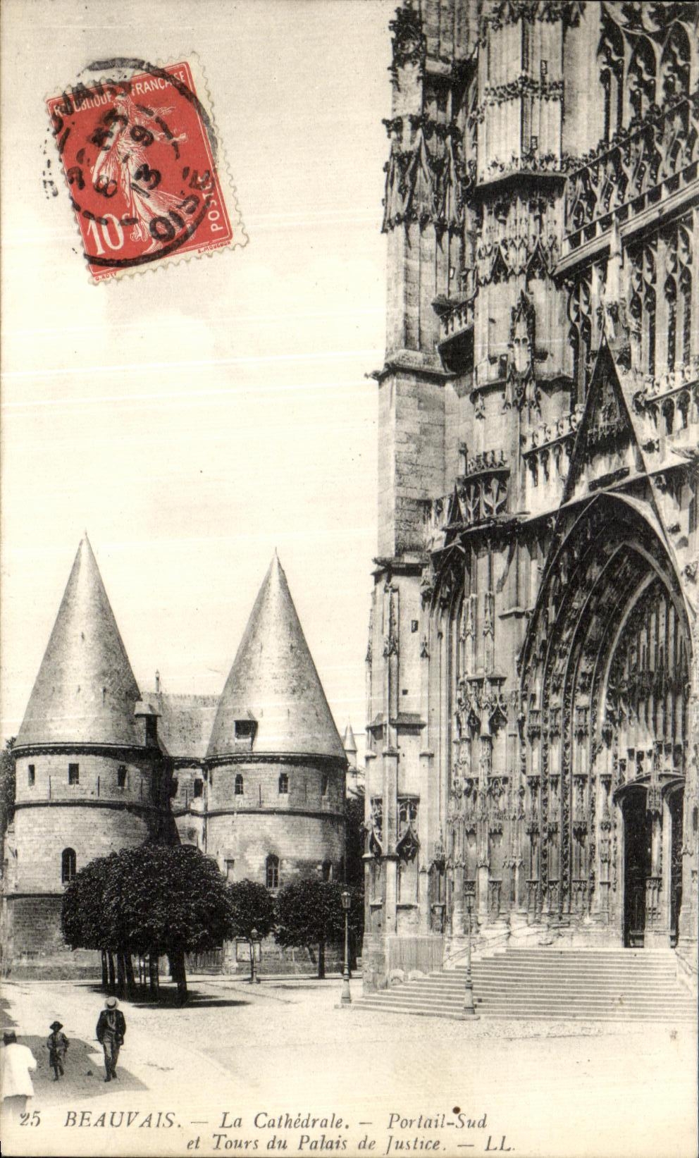 Beauvais — La Cathédrale et Tours du Palais de Justice — Portail-Sud — LL