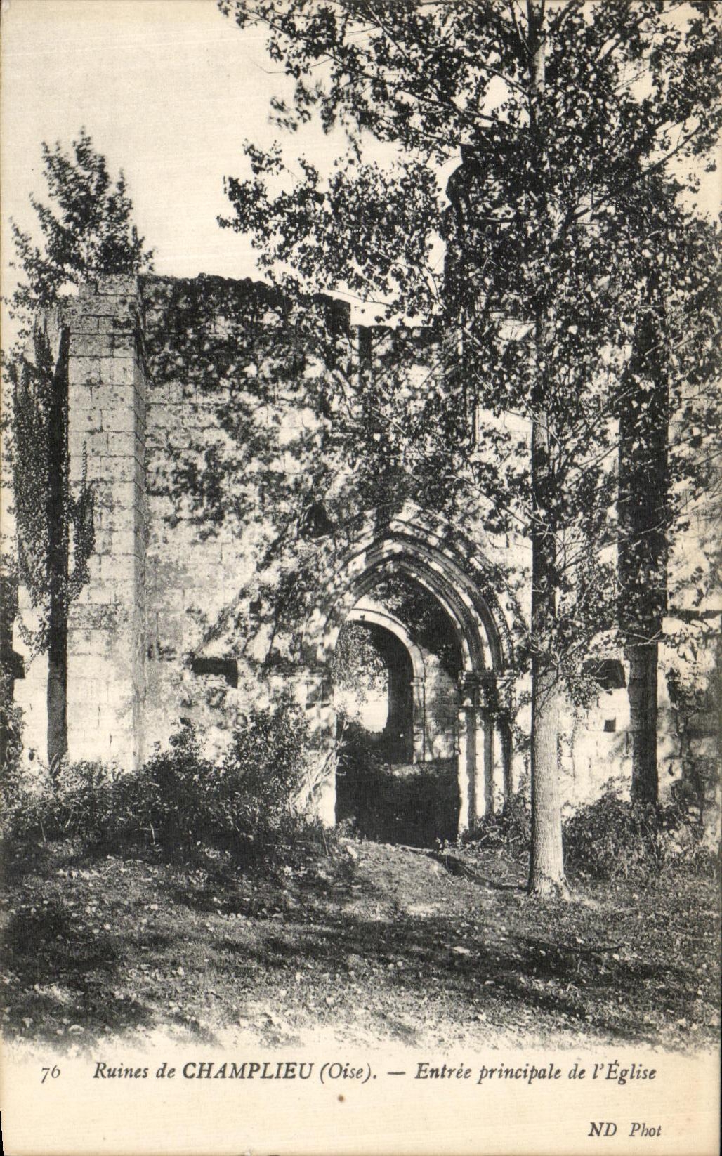 Ruines de CHAMPLIEU (Oise) — Entrée principale de l'Église — ND Phot