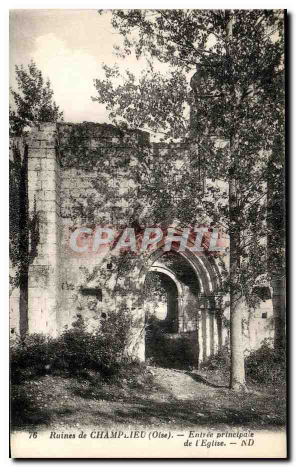 Ruines de CHAMPLIEU (Oise) — Entrée principale de l'Église — ND