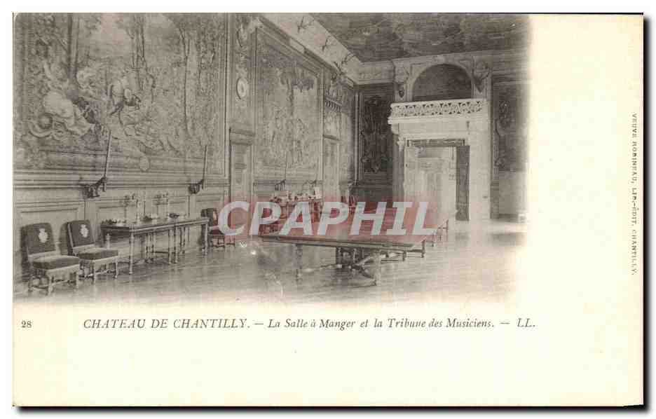 CPA Chateau De Chantilly La Salle a manger et la Tribune des musiciens