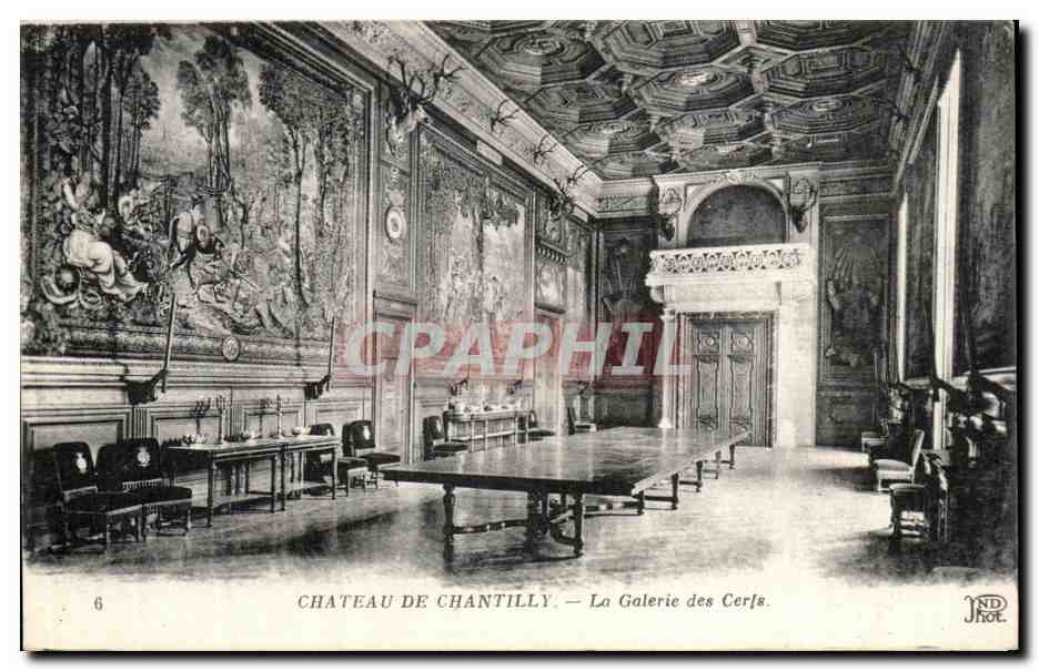 Château de Chantilly — La Galerie des Cerfs — Anciens Étab. Neljdein et Cie, Paris
