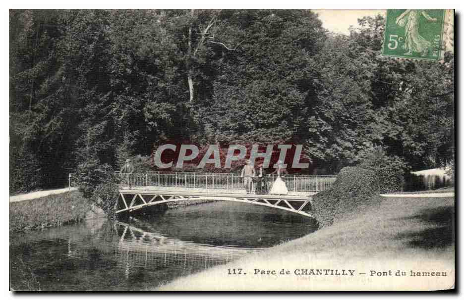Parc de CHANTILLY — Pont du hameau — Éditeur Ilélot, n° 117