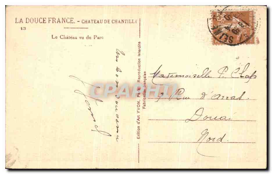 CPA La Douce France Chateau de Chantilly Le chateau vu du parc — Verso