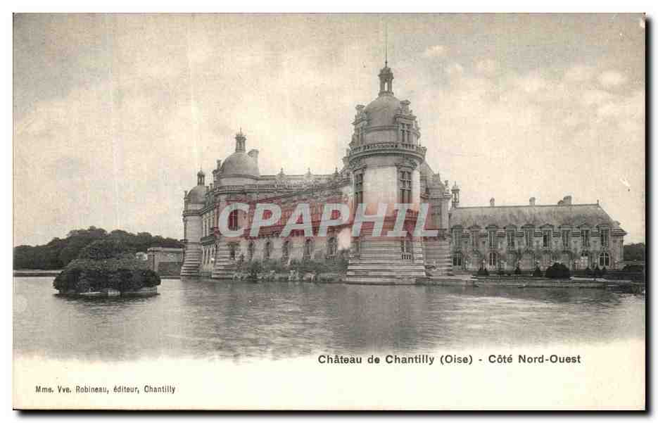 CPA Chantilly Le Chateau Cote Nord Ouest