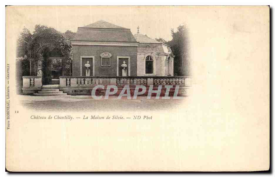 Château de Chantilly — La Maison de Silvie — Veuve BORNEAU, Libraire, Chantilly