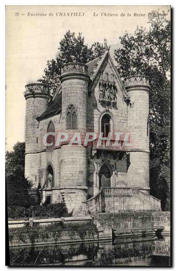 CPA Environs de Chantilly Chateau de la Reine Blanche 