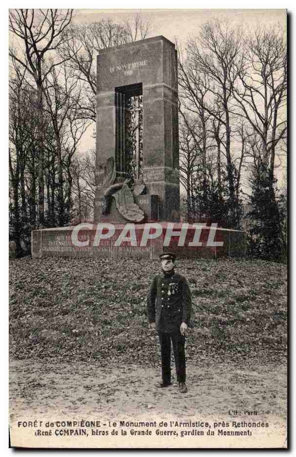 CPA Compiegne Foret de Monument de l Armistice pres Rethondes Rene Compain heros de la grande guerre gardien du monment 