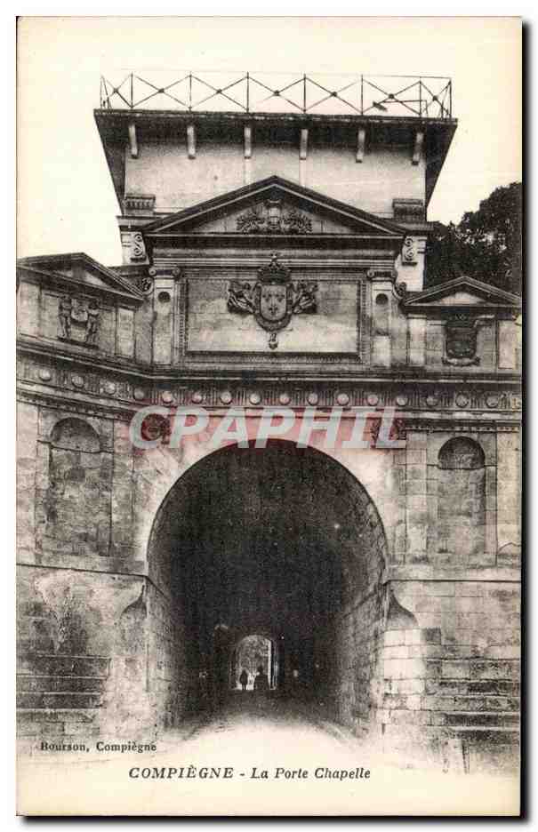 CPA Compiegne La Porte Chapelle