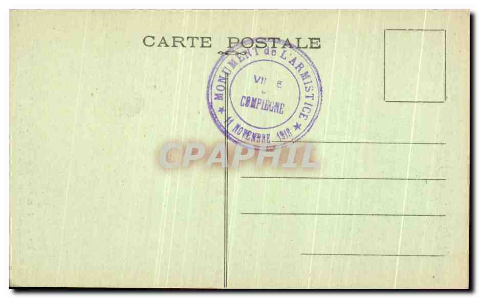 CPA Foret de Compiegne Clairiere de l armistice Militaria Aigle — Rückseite