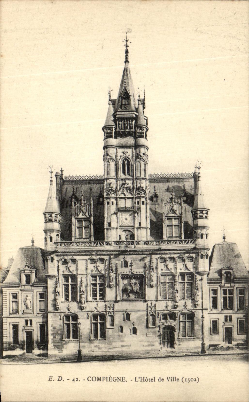 Compiègne - L'Hôtel de Ville (1502) — E.D. - 42