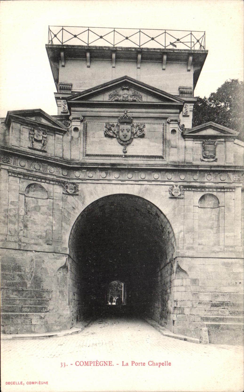 Compiègne - La Porte Chapelle — éditeur Decelle, n°33