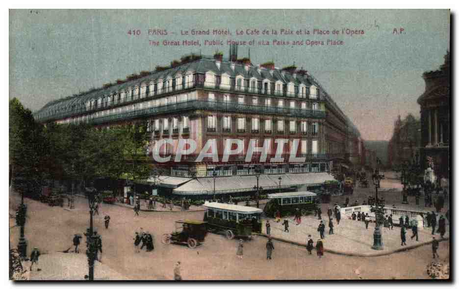 CPA Paris Le grand hotel le cafe de la paix et la place de l Opera