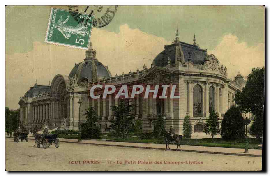 CPA Tout Paris Le Petit Palais des Champs Elysees 