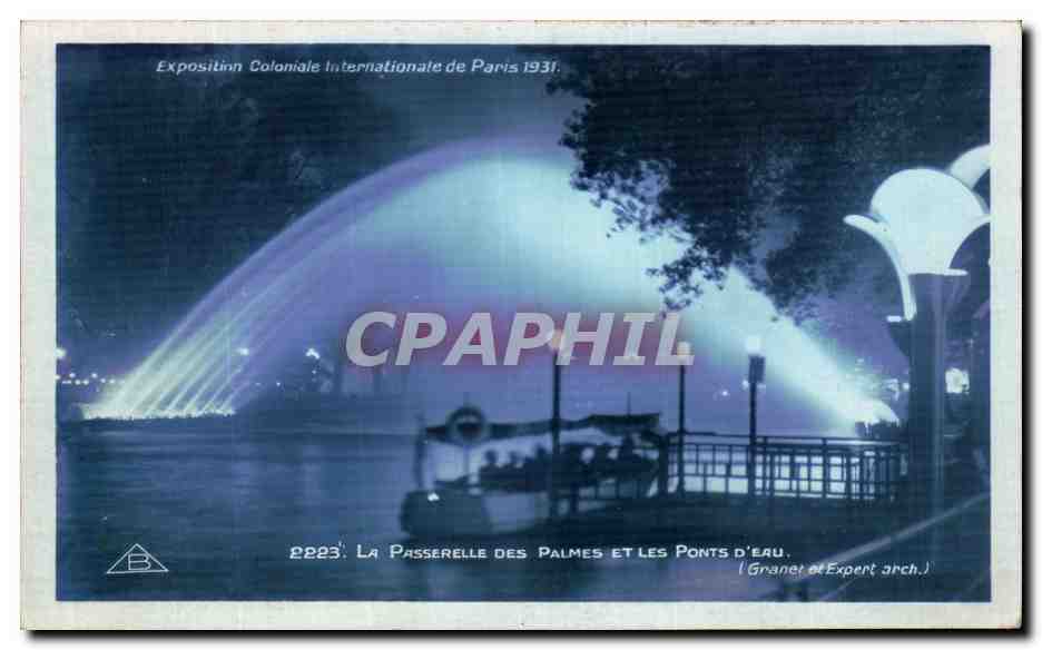 Exposition Coloniale Internationale de Paris 1931 — La Passerelle des Palmes et les Ponts d'eau — Granet et Expert arch.